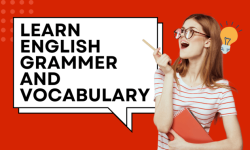 Mastering English Grammar and Vocabulary: A Comprehensive Learning Program